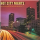 Various - Hot City Nights